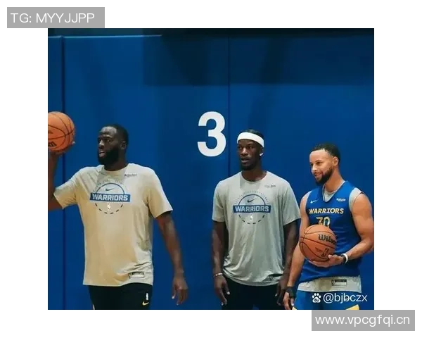 库里追梦巴特勒携手共建球队核心期待全员共同贡献力量