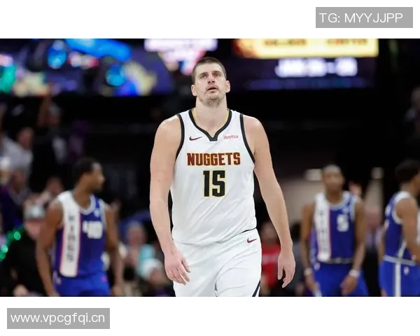 约基奇三分球失准却狂砍36分18篮板13助攻展现全能表现