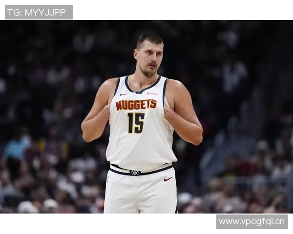 约基奇赛季第三次零罚球却依然带队大胜展现强大实力